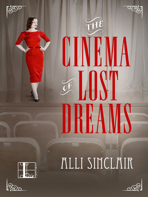 Title details for The Cinema of Lost Dreams by Alli Sinclair - Available